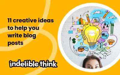 11 creative ideas to help you write blog posts