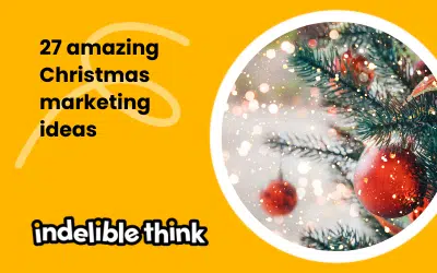 27 amazing Christmas marketing ideas