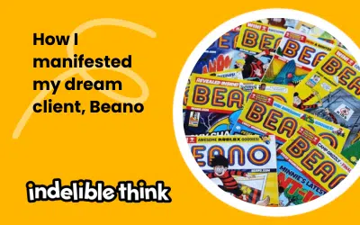 How I manifested my dream client, Beano