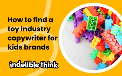 How to find a toy industry copywriter for kids brands