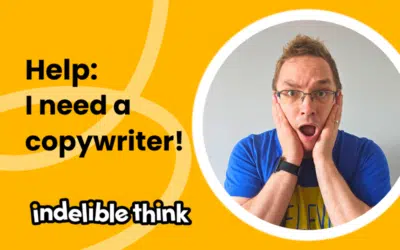 Help: I need a copywriter!